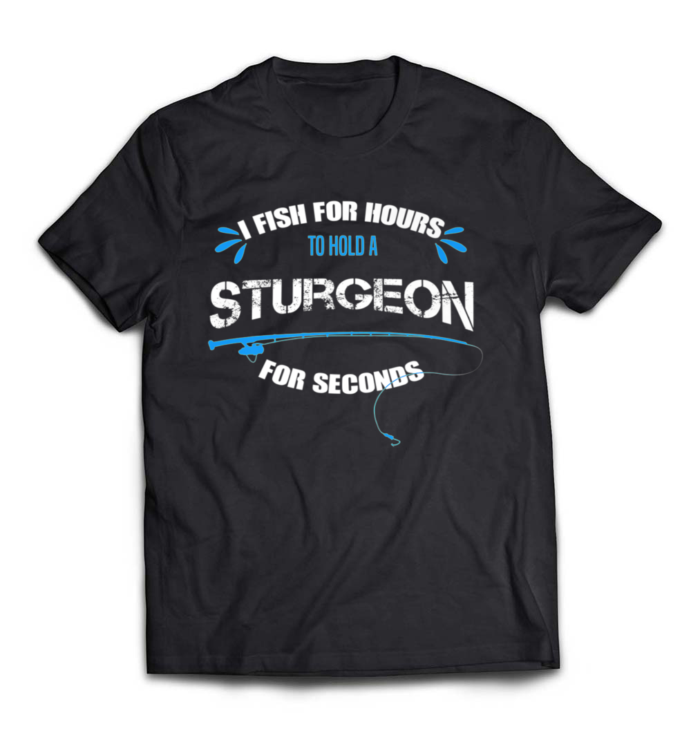 Funny Sturgeon Fishing Fisherman T-Shirt: A Playful Tribute for Anglers